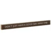 Hallmark Don't Just Have A Good Day Wood Quote Sign, 23.5x2 -Hallmark Dont Just Have a Good Day Wood Quote Sign 1WOD3168 01