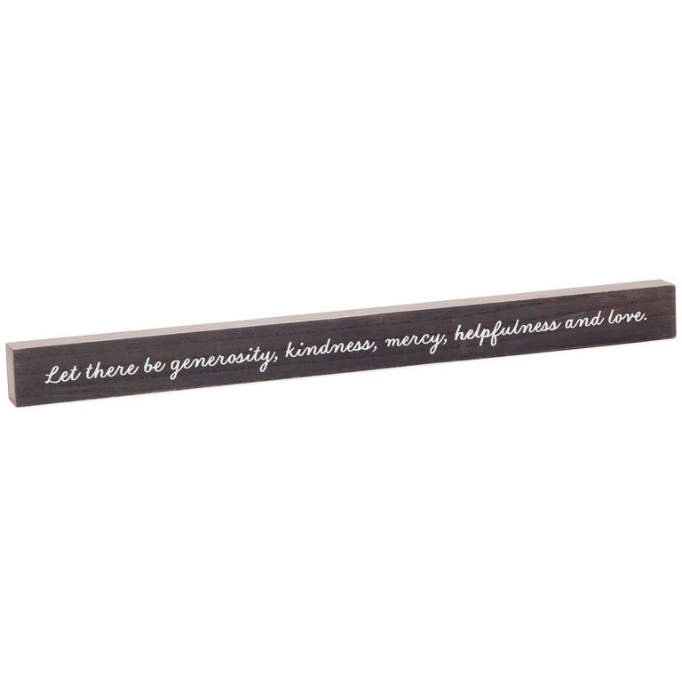 Hallmark Let There Be Generosity Quote Sign, 23.5x2 3 Hallmark Let There Be Generosity Quote Sign, 23.5x2